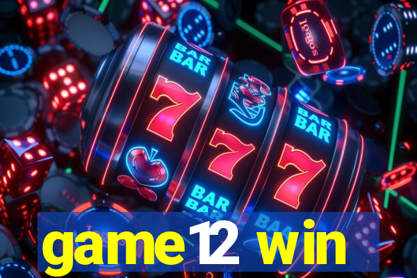 game12 win